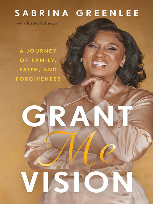 Title details for Grant Me Vision by Sabrina Greenlee - Available